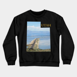 Utah State Outline - Antelope Island Causeway in the Great Salt Lake Crewneck Sweatshirt